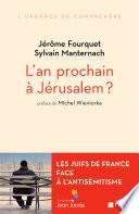 L'an prochain à Jérusalem ?