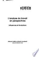 L'analyse du travail en perspectives