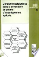 L'analyse sociologique dans la conception de projets d'investissement agricole