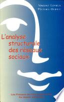 L'analyse structurale des réseaux sociaux