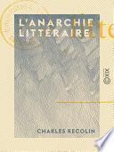 L'Anarchie littéraire