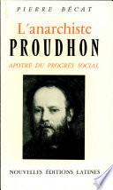 L' anarchiste Proudhon
