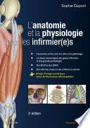 L'anatomie et la physiologie pour les infirmier(e)s