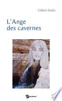 L'Ange des cavernes