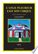 L'ange pleureur fait son cirque