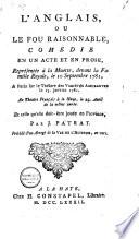 L'Anglais, ou Le fou raisonnable,