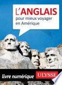 L'anglais pour mieux voyager en Amérique