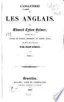L'Angleterre et les Anglais ...