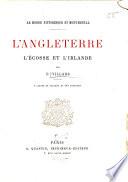 L' Angleterre, l'Écosse et l'Irlande
