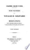 L'Angleterre, l'Irlande et l'Écosse, souvenirs d'un voyageur solitaire, ou, Méditations sur le caractère national des Anglais [by baron Barclay de Tolly].