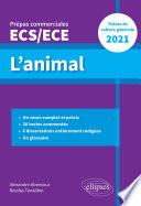 L'animal - Épreuve de culture générale - Prépas commerciales ECS / ECE 2021