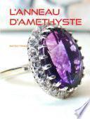 L'ANNEAU D'AMETHYSTE