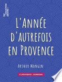 L'Année d'autrefois en Provence