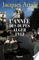 L'année des dupes 1943