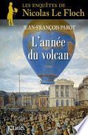 L'année du volcan : roman