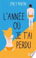 L'année ou je t'ai perdu