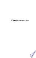 L'Anonyme raconte