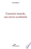 L'anorexie mentale, une oeuvre occidentale