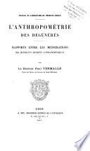 L'anthropométrie des dégénérés
