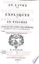 L'Antiquite Expliquee Et Representee En Figures