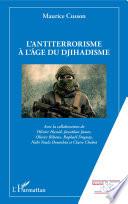 L'antiterrorisme à l'âge du djihadisme