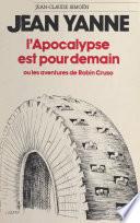 L'Apocalypse est pour demain