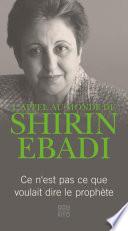 L'appel au monde de Shirin Ebadi