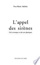 L'appel des sirènes