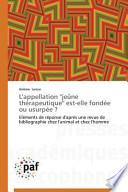 L'appellation ''jeûne thérapeutique'' est-elle fondée ou usurpée ?