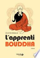 L'apprenti Bouddha