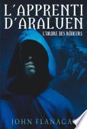 L'Apprenti d'Araluen 1 - L'Ordre des Rôdeurs