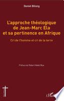 L'approche théologique de Jean-Marc Ela et sa pertinence en Afrique