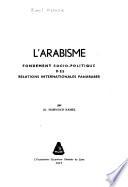 L'arabisme, fondement socio-politique des relations internationales panarabes