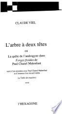 L'arbre à deux têtes, ou, La quête de l'androgyne dans Forges froides de Paul Chanel Malenfant