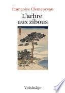 L'Arbre aux Zibous