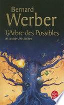 L'arbre des possibles et autres histoires