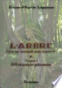 L'Arbre qui ne voulait pas mourir-1