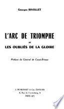 L'Arc de Triomphe et les oubliés de la gloire