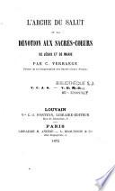 L'Arche du salut ou la dévotion aux Sacrés-Coeurs de Jésus et de Marie