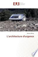 L'architecture d'urgence