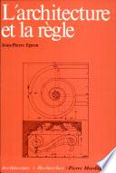 L'architecture et la règle