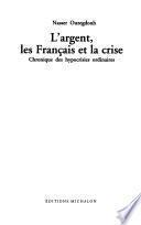 L'argent, les Français et la crise