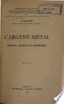 L'argent-métal