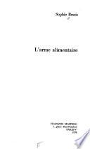 L'arme alimentaire