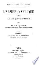 L'armée d'Afrique depuis la conquête d'Alger
