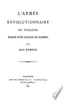 L'armée revolutionnaire de Toulouse