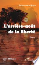 L'arrière-goût de la liberté