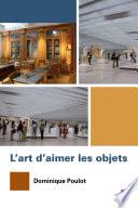 L'Art d'aimer les objets