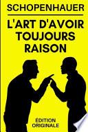 L' art d'Avoir Toujours Raison