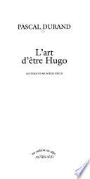 L'art d'être Hugo
